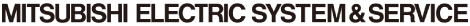 MITSUBISHI ELECTRIC SYSTEM ＆ SERVICE CO., LTD.