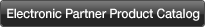 Electronic Partner Product Catalog